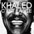 Khaled - C'est La Vie